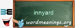 WordMeaning blackboard for innyard